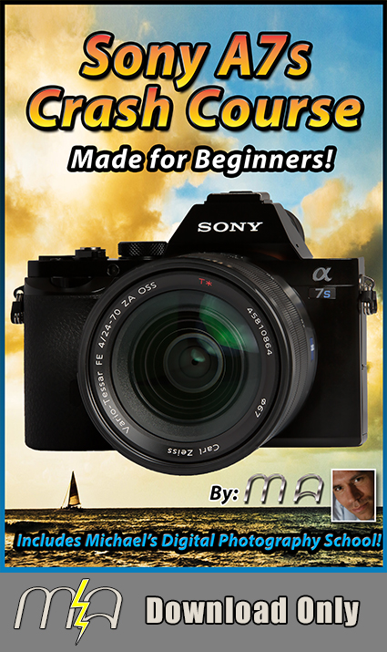 Sony A7s Crash Course - Download Only