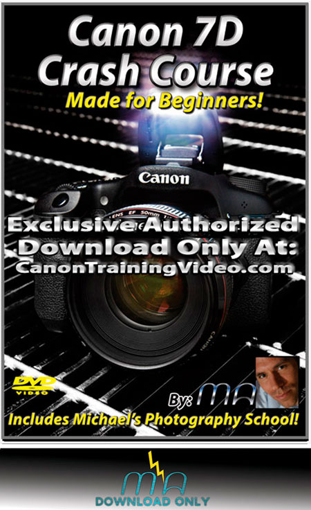 Canon 7D Crash Course Training Lessons Download! - Click Image to Close