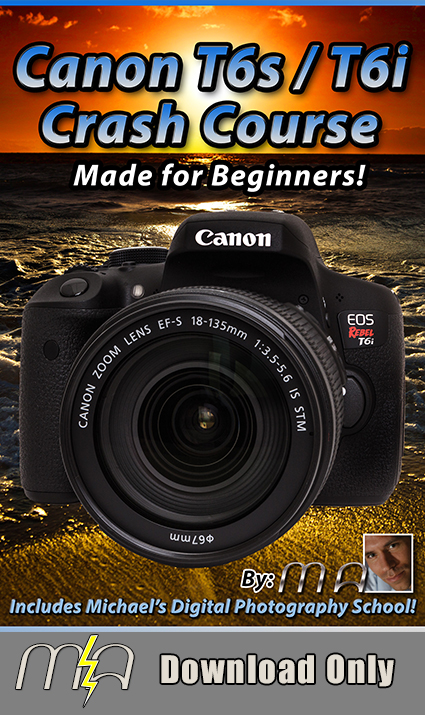 Canon Rebel T6i / T6s Crash Course - Download Only