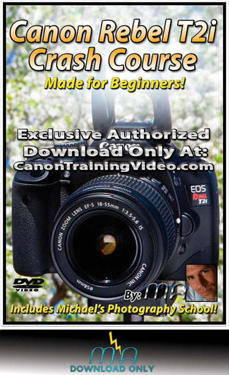 Canon Rebel T2i Crash Course | Download | Get it Now!